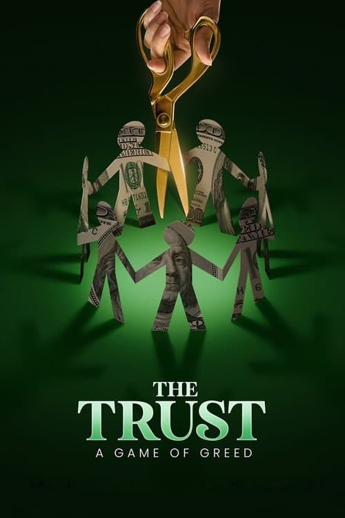 The Trust: เกมแห่งความโลภ